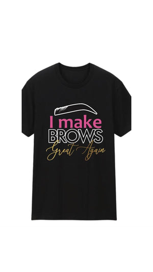 Open image in slideshow, &quot;Make Brows Great Again&quot; Black Fitted T-shirt
